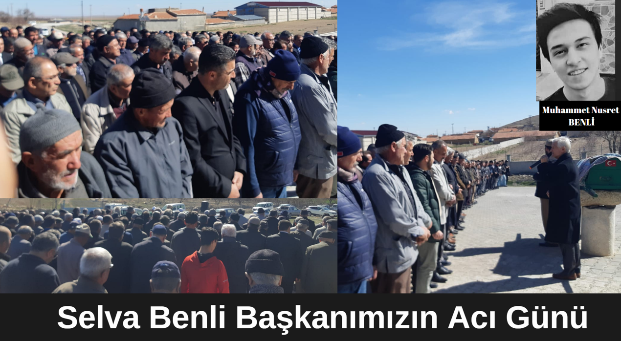 Selva Benli Başkanımızın Acı Günü